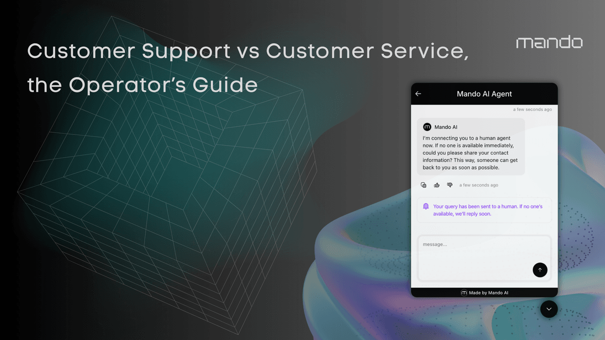 Customer Support vs Customer Service, the Operator’s Guide