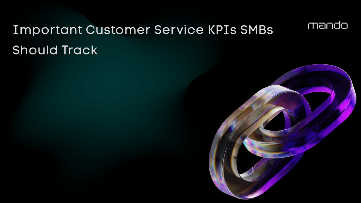 Important Customer Service KPIs SMBs Should Track